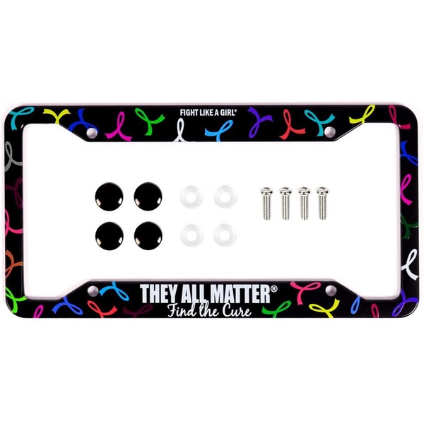Fight Like a Girl They All Matter Cancer Awareness License Plate Frame w/Installation Screw Set - Black Aluminum