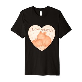 Love My Degus Heart Degu Lover Premium T-Shirt
