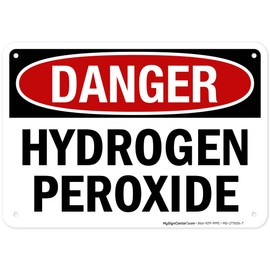Danger Hydrogen Peroxide Hydrogen Peroxide OSHA Sign, 10x7 Inches, 55 mil thick HDPS (high density polystyrene), Made in USA by My Sign Center