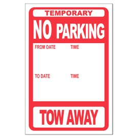Temporary No Parking, Tow Away Signs - 25 pack - 12'' x 18''