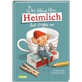 Der kleine Herr Heimlich hat Großes vor: Ein unHEIMLICH tolles Wichtelbuch zum Vorlesen für Mädchen und Jungen ab 5 mit originellen DIY-Bastelideen