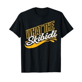 What Skibidi Meme Skibidi Toilet Skiti Toilet Meme Genz Meme T-Shirt