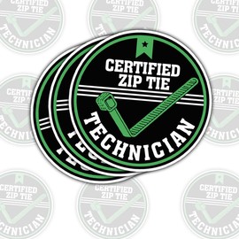 3 Pcs Certified Zip Tie Technician Sticker – Funny Blue Collar Job Quote Vinyl Decal Waterproof for Tool Box, Hard Hat, Laptop – Gift for Mechanics, Electricians, DIYers – 3 Inch