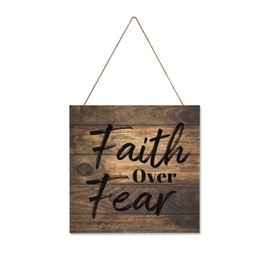 Inspirational Quote Wall Decor Sign, Faith Over Fear (A905) Farmhouse Wood Hanging Sign
