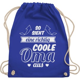 Shirtracer - Gym Bag Backpack - Gift - This Is How A Really Cool Grandma Looks Like Arrows, 07 Blue (Royal Blue)