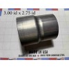 Unbranded 3 id x 2.75 id Exhaust Pipe to Pipe