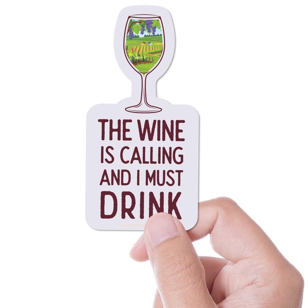 The Wine is Calling and I Must Drink Funny Wine