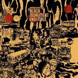 BLACK MONUMENT ENSEMBLE - WHERE FUTURE UNFOLDS [VINYL]