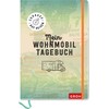 Zuhause auf Reisen - mein Wohnmobil-Tagebuch