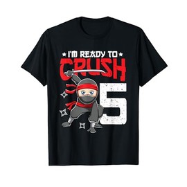 I'm Ready To Crush 5 Years Old Ninja 5th Birthday Boys Kids T-Shirt