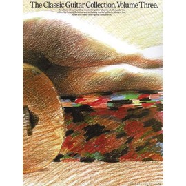 The Classic Guitar Collection: Volume 3: 03