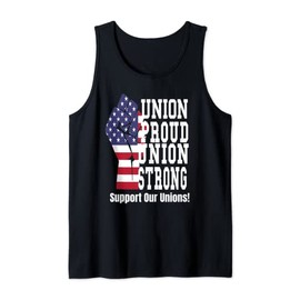 Union Worker Union Proud Union Strong American Flag Tank Top