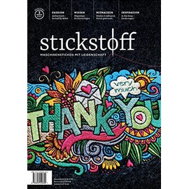 stickstoff-Magazin 3/2022: Maschinensticken mit Leidenschaft - Sequenz 3/2022 (stickstoff: Maschinensticken mit Leidenschaft)