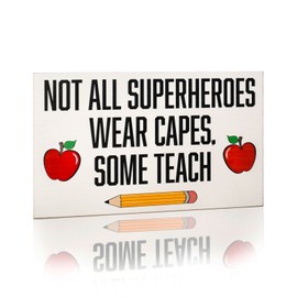JennyGems Teacher Gifts, Not All Superheroes Wear Capes Some Teach Sign Decor