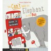 You Can't Take An Elephant On the Bus