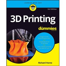 3D Printing For Dummies (For Dummies (Computer/Tech))