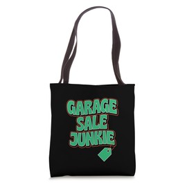 Garage Sale Junkie Tote Bag