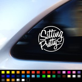 2X Sitting Pretty Vinyl Decal Stickers for Car Van Window Bumper Sticker, Slammed Lowered JDM Euro Sticker, Funny Caravan Sticker, LowLife Illest Sticker, 110mm