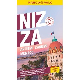 MARCO POLO Reiseführer Nizza, Antibes, Cannes, Monaco: Reisen mit Insider-Tipps. Inklusive kostenloser Touren-App