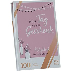 Notizblock mit Haftnotizen "Jeder Tag ist ein Geschenk"