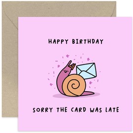 Old English Co. Funny Belated Birthday Card for Women or Men - Sorry It's Late Birthday Card for Friends or Family - 'Cute Snail Birthday Card for Him or Her - Sister, Mum, Colleague | Blank Inside