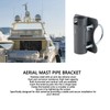 Aerial Mast Pipe Bracket Stainless Steel 30mm to 50mm Adjustable