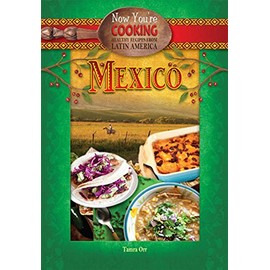 Mexico (Now You're Cooking)