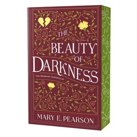 The Beauty of Darkness: The Remnant Chronicles, Book Three (The Remnant Chronicles, 3)