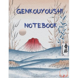Genkouyoushi Notebook: Writing Practice Book for Japanese Kanji Characters, Kana Scripts, Katakana and Tategaki Style for Hiragana | Large Japanese Notebook | Improve Writing with Square Guides