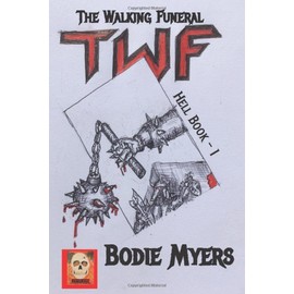 The Walking Funeral: Hell Book 1