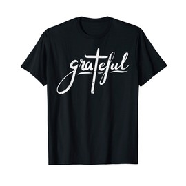 Grateful Cross God Jesus Christ Religious Christian Gift Maglietta