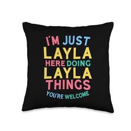 Layla Here Doing Layla Things Funny Layla Name Throw Pillow
