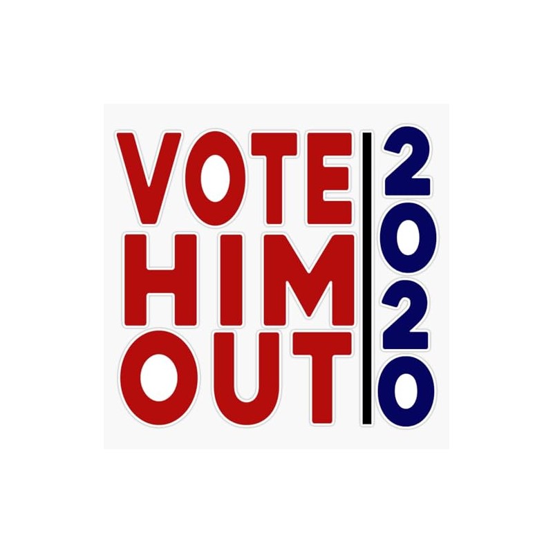 LAD Studio 2020 Vote Him Out Election Sticker Bumper Sticker