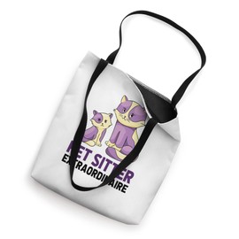 Pet Sitter Cats Extraordinary Pet Sitting Pets Animal Lover Tote Bag