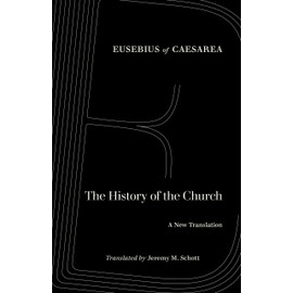 The History of the Church: A New Translation