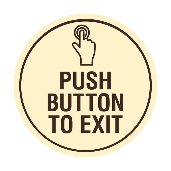 Signs ByLITA Circle Push Button To Exit Sign (Ivory/Dark Brown)