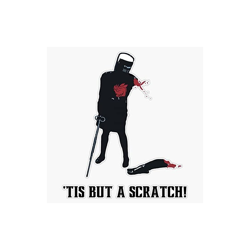 Tis but a Scratch Funny Shirt Monty Python Bumper Sticker