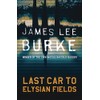 Last Car To Elysian Fields