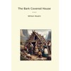 The Bark Covered House