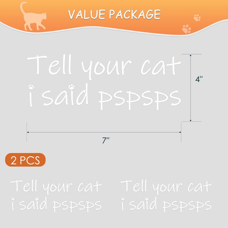 Aolamegs Tell Your Cat I Said Pspsps Stickers (2 Pack,