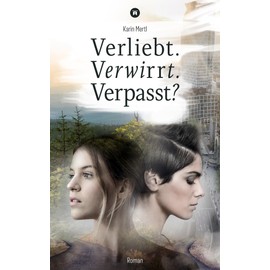 Verliebt. Verwirrt. Verpasst?: Ein lesbischer Liebesroman