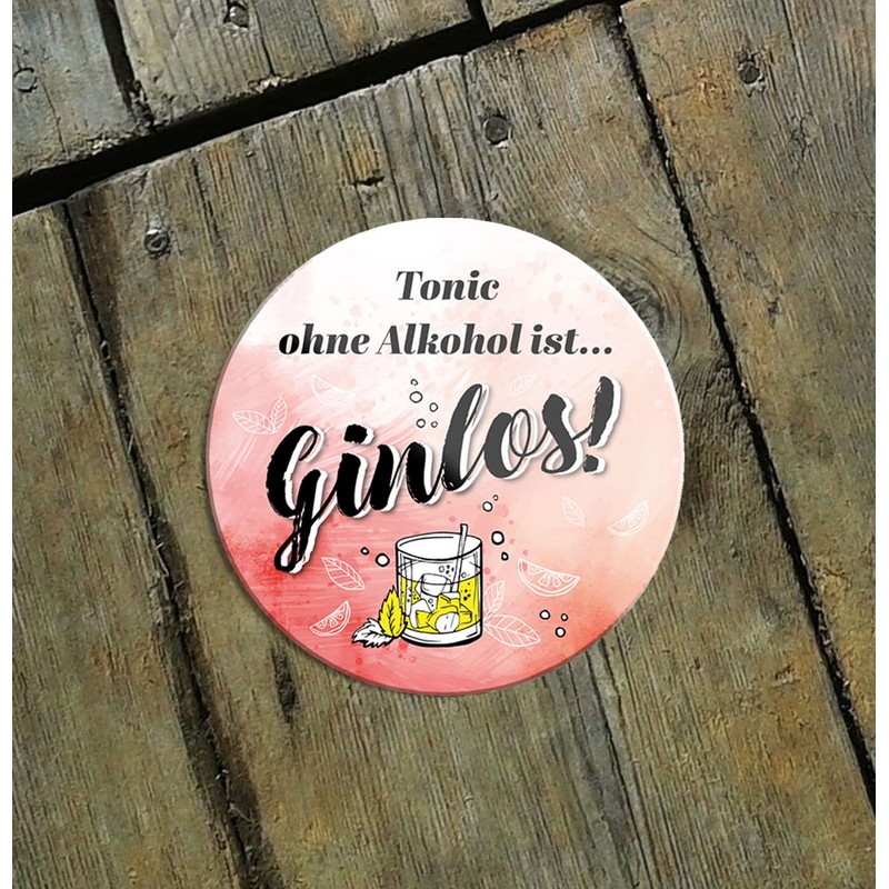 schilderkreis24 Funny gin tonic saying "Tonic ohne Alkohol ist ginlos!"