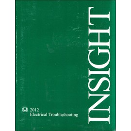 2012-2013 Honda Insight Electrical Troubleshooting Manual Original