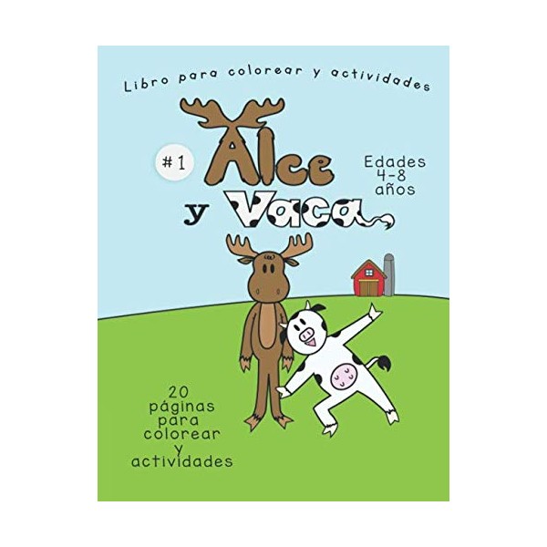 Alce y Vaca #1: Libro para colorear y actividades