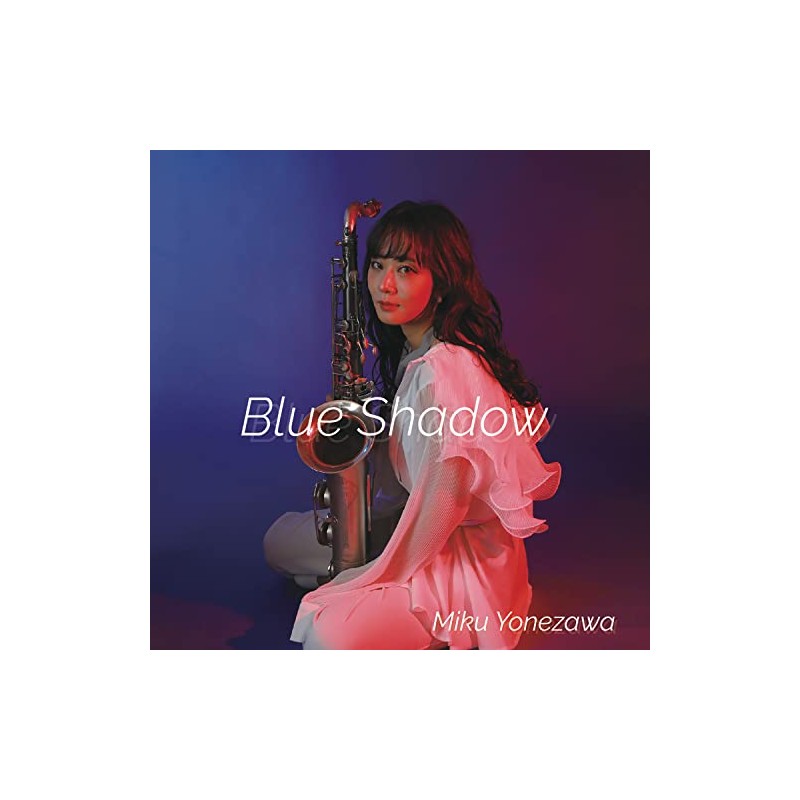 Blue Shadow/米澤美玖