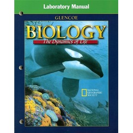 Biology: The Dynamics of Life, Laboratory Manual