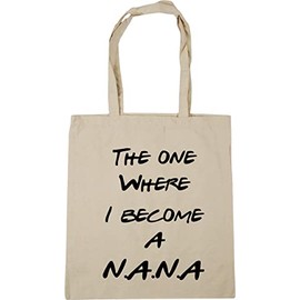 Hippowarehouse The One Where I Become A N.A.N.A Tote Shopping Gym Beach Bag 42cm x38cm, 10 litres