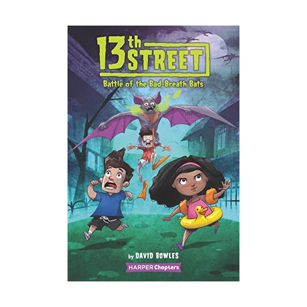 13th Street #1: Battle of the Bad-Breath Bats