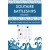 Solitaire Battleships Volume 1: 200 Easy to Hard Logic Puzzles