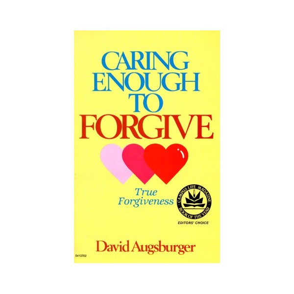Caring Enough to Forgive